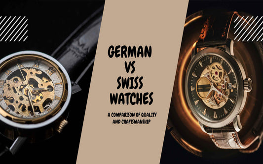 German vs Swiss Watches: A Comparison of Quality and Craftsmanship - Maves Apparel