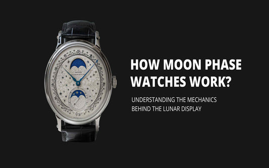 How Moon Phase Watches Work: Understanding the Mechanics Behind the Lunar Display - Maves Apparel