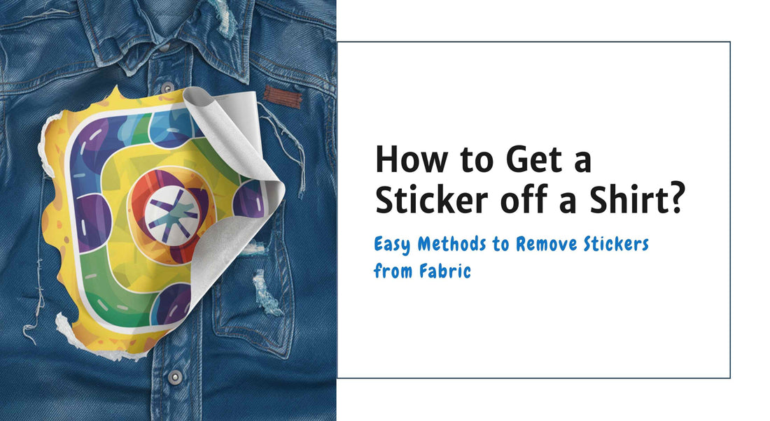 How to Get a Sticker off a Shirt: Easy Methods to Remove Stickers from Fabric - Maves Apparel