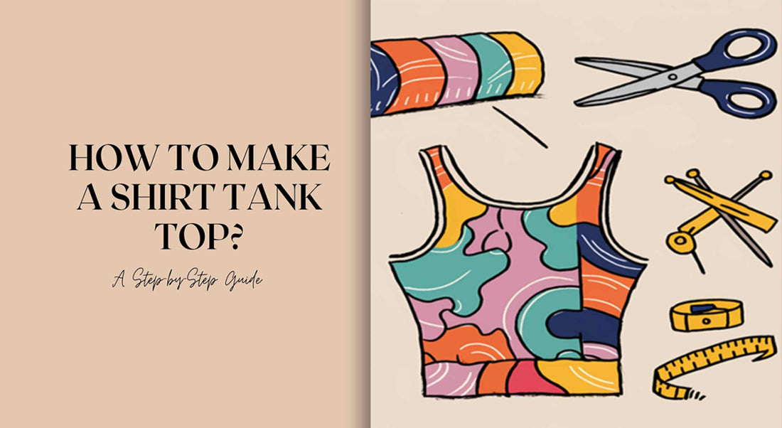 How to Make a Shirt Tank Top: A Step-by-Step Guide - Maves Apparel