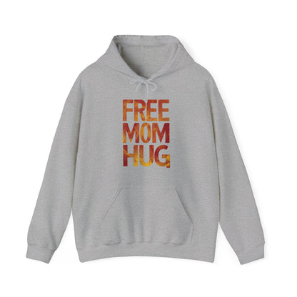 Free Mom Hug Hooded Sweatshirt