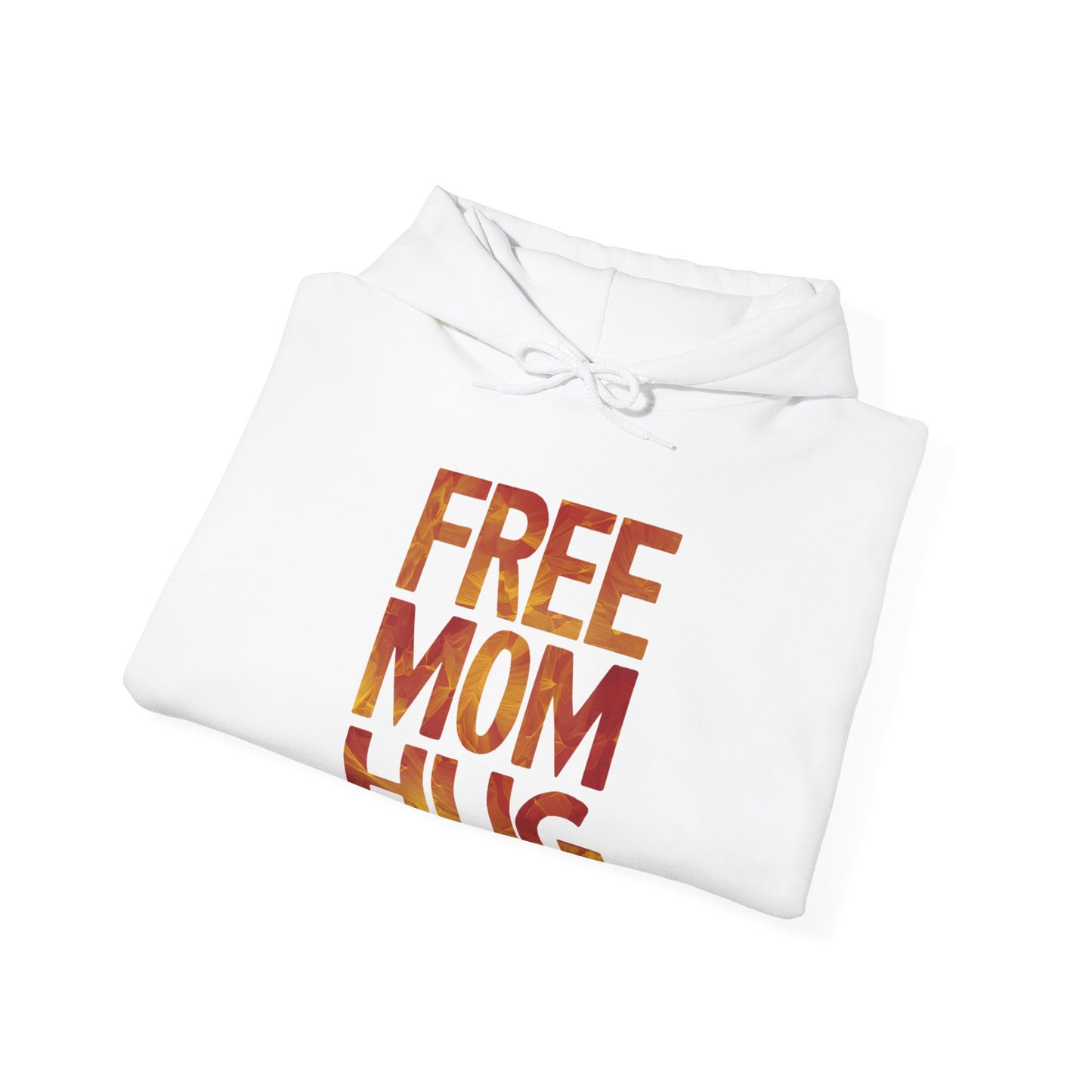 Free Mom Hug Hooded Sweatshirt