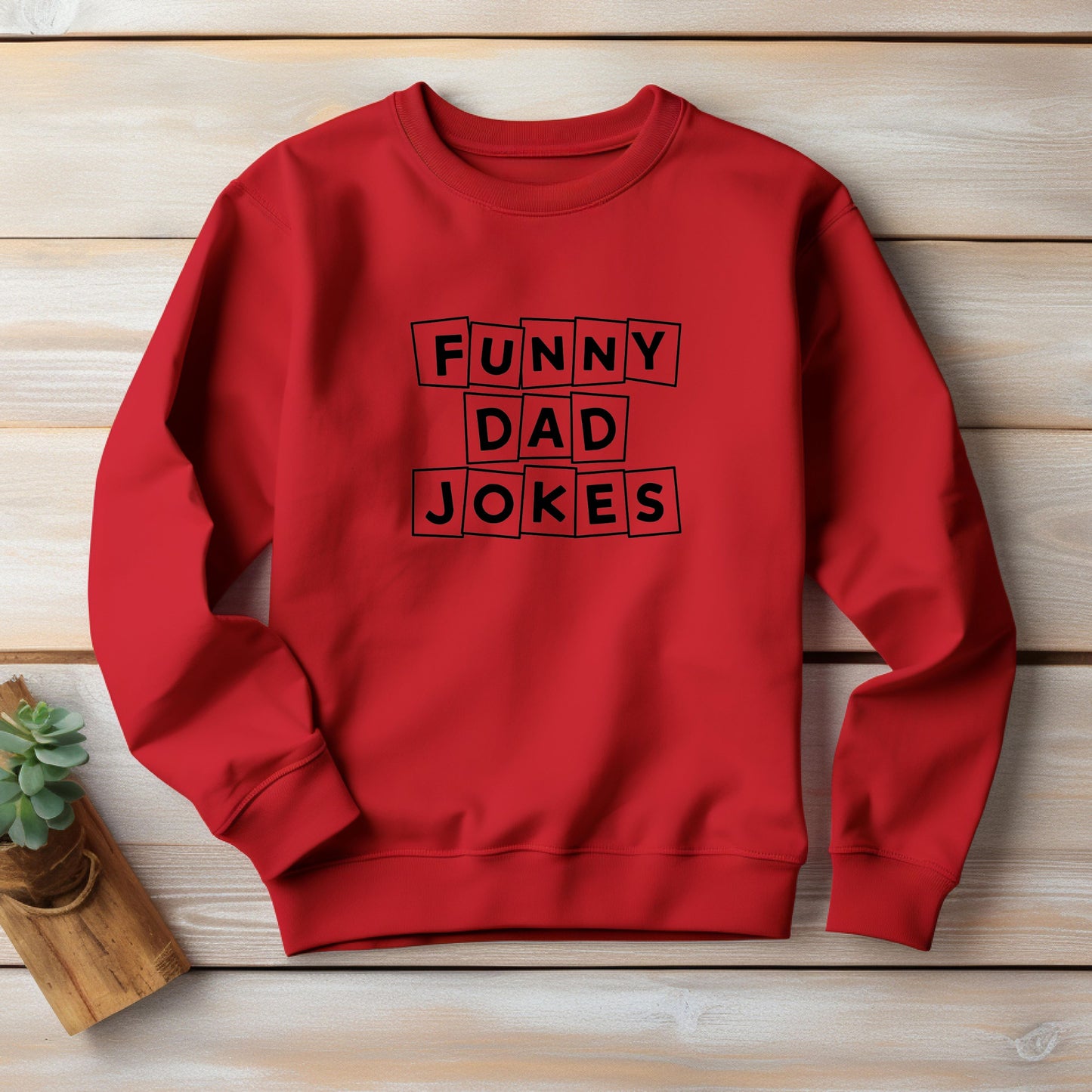 Funny Dad Joke Red Sweatshirt