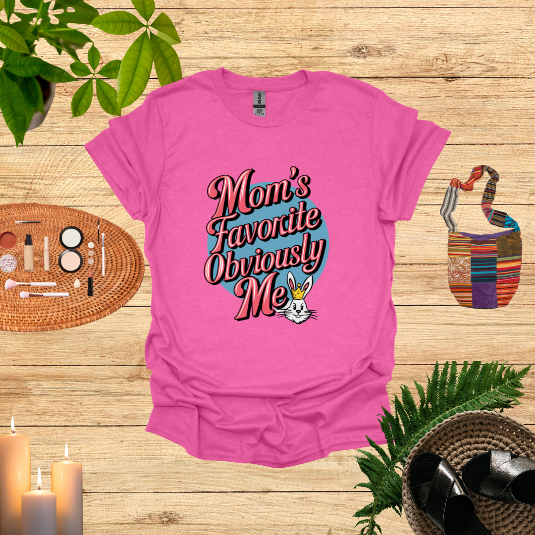 Mom Favourite Child Shirt