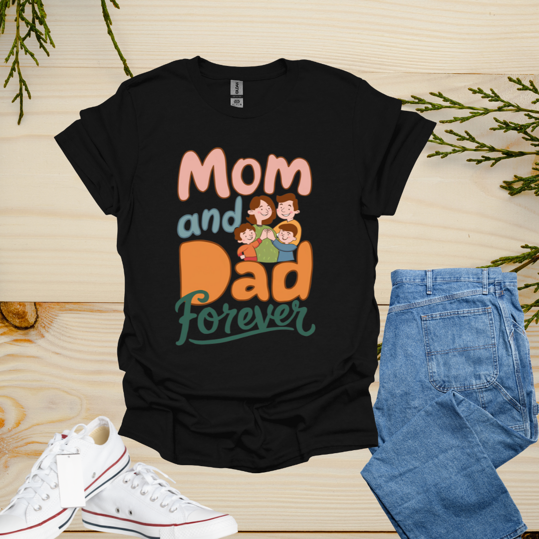 Mom and Dad Shirt