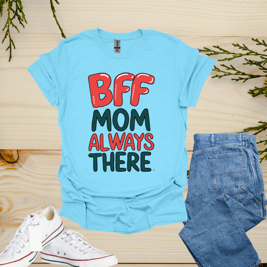 My Mom is My Best Friend Shirt