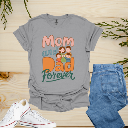 Mom and Dad Shirt