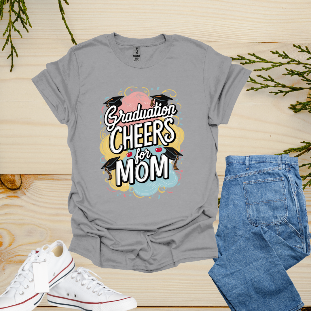 Mom of a Graduate Shirt