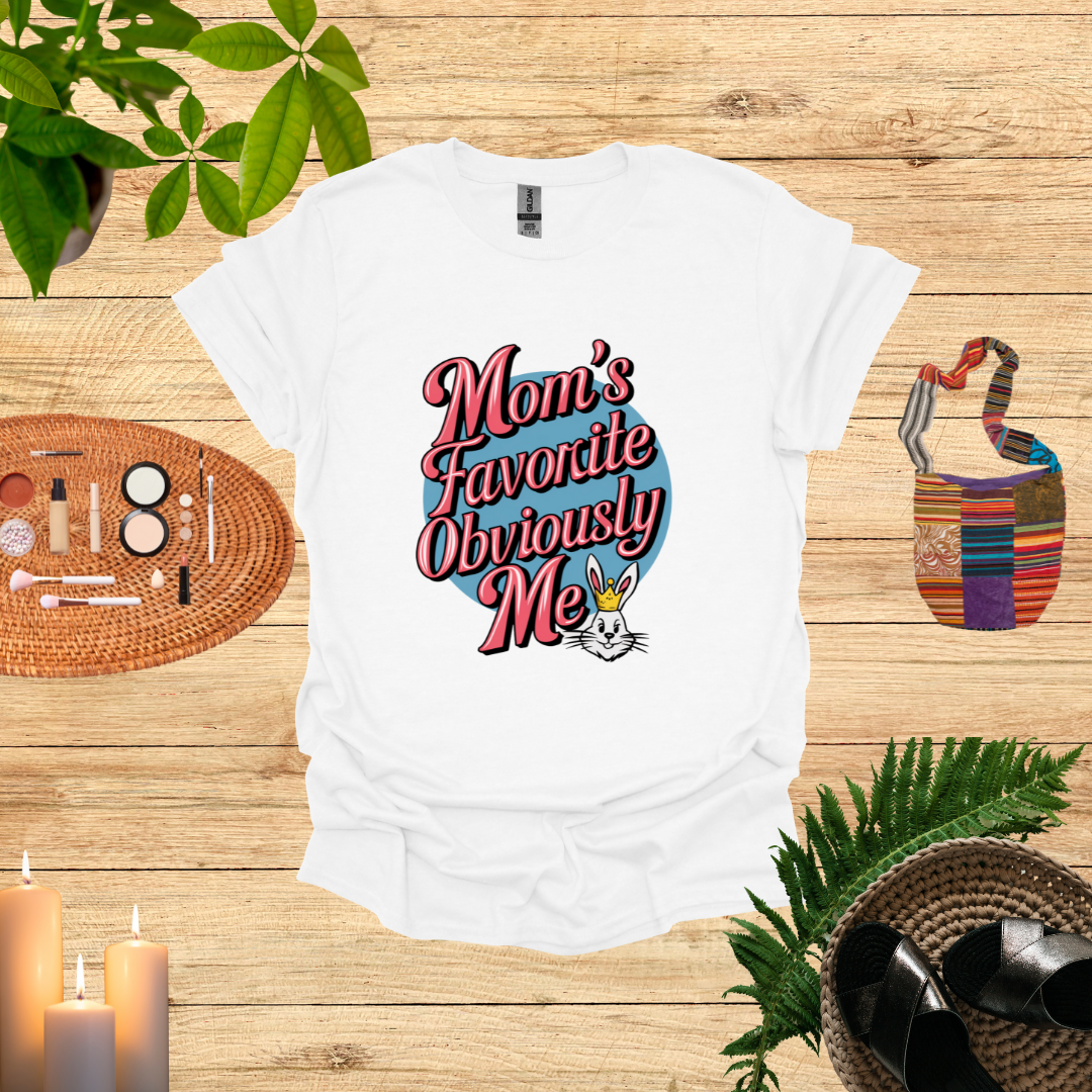 Mom Favourite Child Shirt