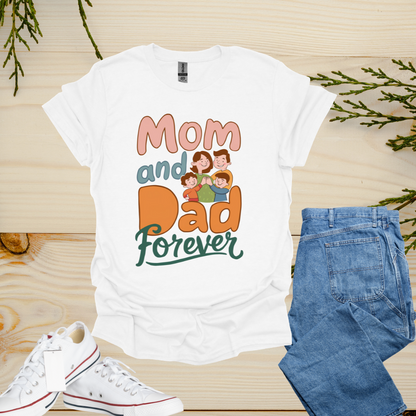 Mom and Dad Shirt