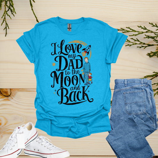I Love My Dad Heather Sapphire Shirt | Spending Time With My Father