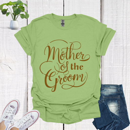 Mother of the Groom Shirt